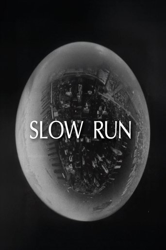 Slow Run