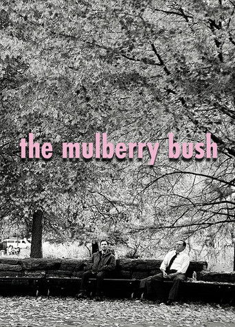 The Mulberry Bush