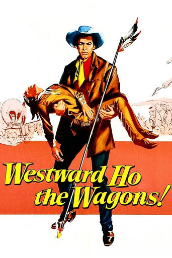 Westward Ho, The Wagons!