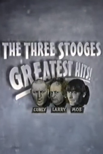 The Three Stooges Greatest Hits!